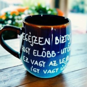 Fodor Ákos csuporbögre ( Egészen biztos, hogy előbb-utóbb, ez vagy az lesz így vagy úgy.)