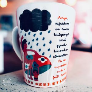 Anya - Bögre tejeskávés (Anya, sajnálom az összes hülyeséget amit gyerekkoromban elkövettem, ha ez vigasztal, csak a felét tudod.)