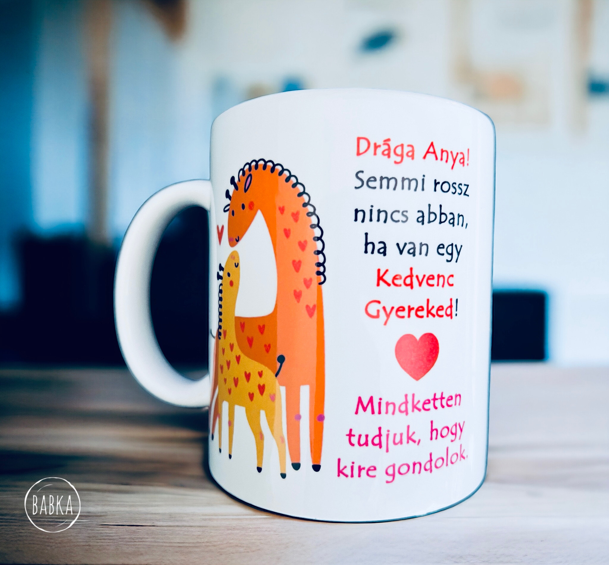Zsiráf mama - Bögre (Mindketten tudjuk, kire gondolok.)