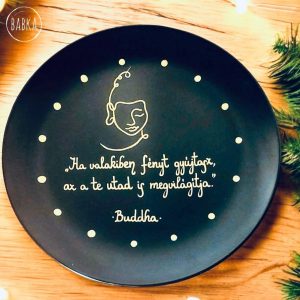 Buddha tál (Ha valakiben fényt gyújtasz, az a te utad is megvilágítja.)